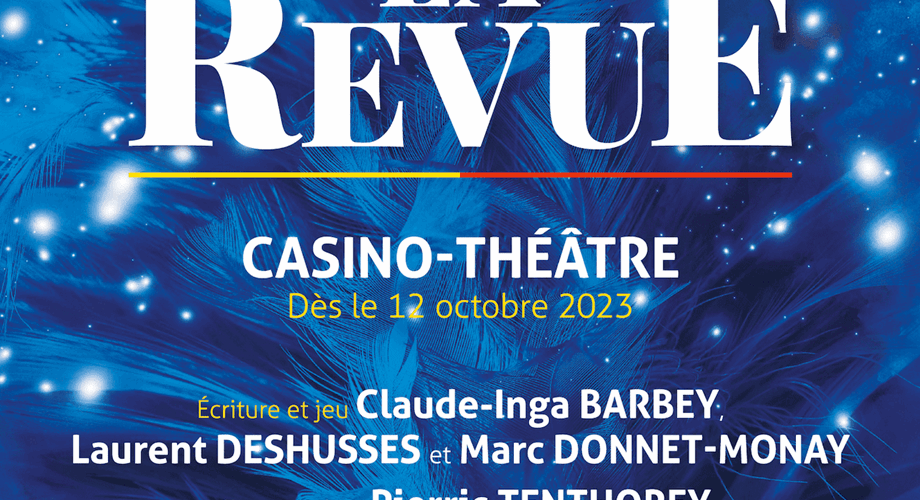 La Revue se tient du 12 octobre au 31 décembre 2023